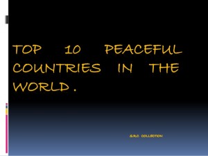 top-10-peaceful-countries